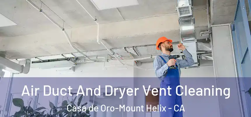  Air Duct And Dryer Vent Cleaning Casa de Oro-Mount Helix - CA