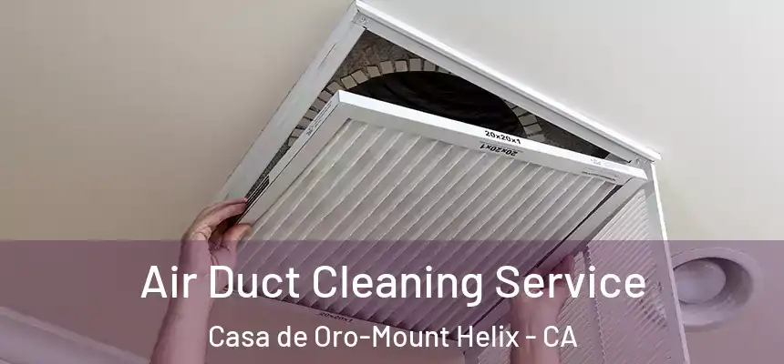  Air Duct Cleaning Service Casa de Oro-Mount Helix - CA