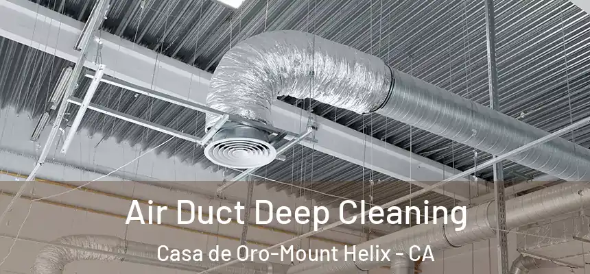  Air Duct Deep Cleaning Casa de Oro-Mount Helix - CA