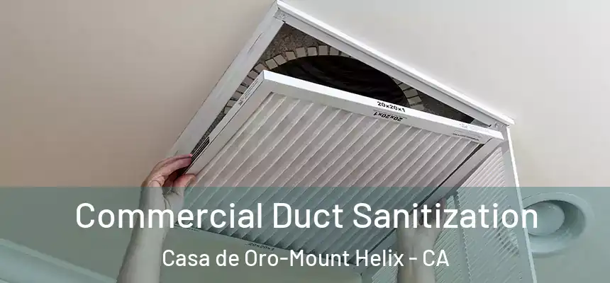  Commercial Duct Sanitization Casa de Oro-Mount Helix - CA