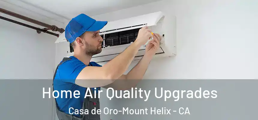  Home Air Quality Upgrades Casa de Oro-Mount Helix - CA