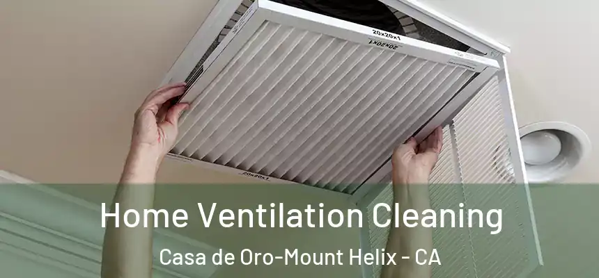 Home Ventilation Cleaning Casa de Oro-Mount Helix - CA