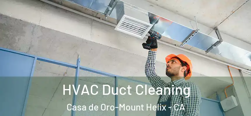  HVAC Duct Cleaning Casa de Oro-Mount Helix - CA