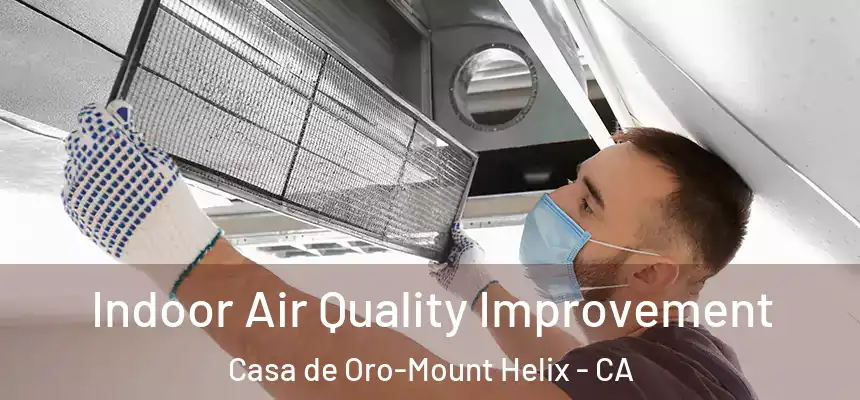  Indoor Air Quality Improvement Casa de Oro-Mount Helix - CA