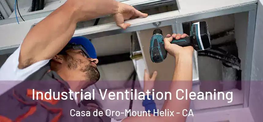  Industrial Ventilation Cleaning Casa de Oro-Mount Helix - CA