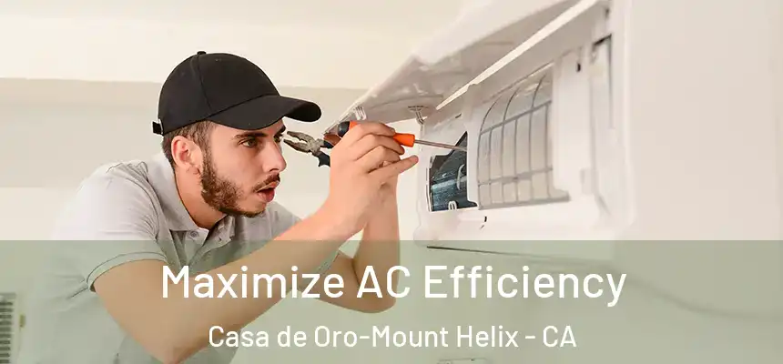 Maximize AC Efficiency Casa de Oro-Mount Helix - CA
