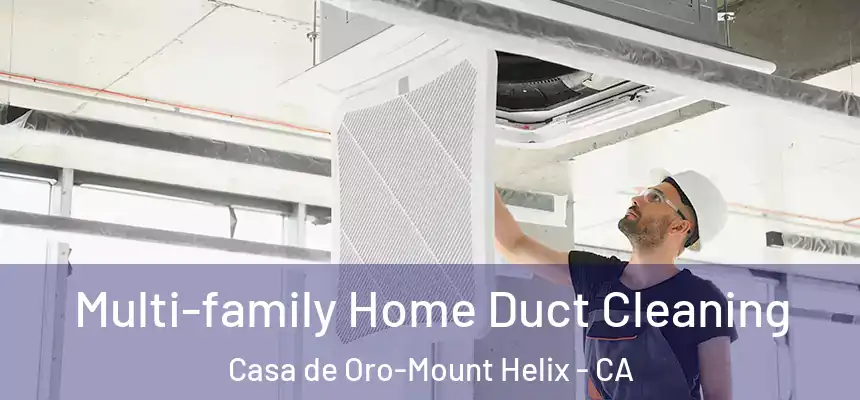  Multi-family Home Duct Cleaning Casa de Oro-Mount Helix - CA