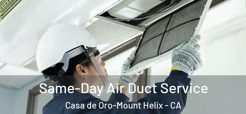  Same-Day Air Duct Service Casa de Oro-Mount Helix - CA