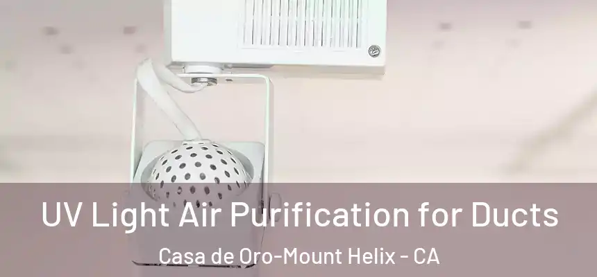  UV Light Air Purification for Ducts Casa de Oro-Mount Helix - CA