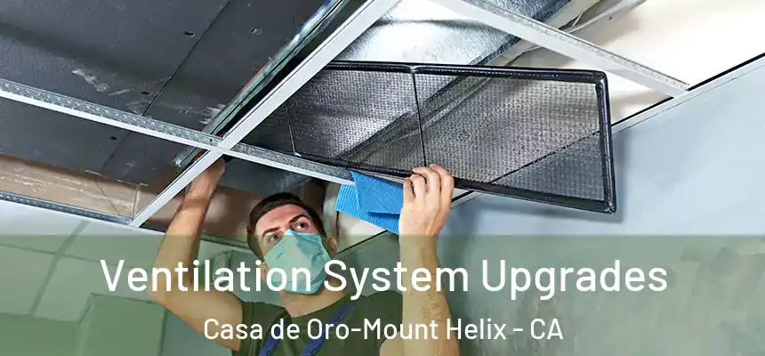  Ventilation System Upgrades Casa de Oro-Mount Helix - CA